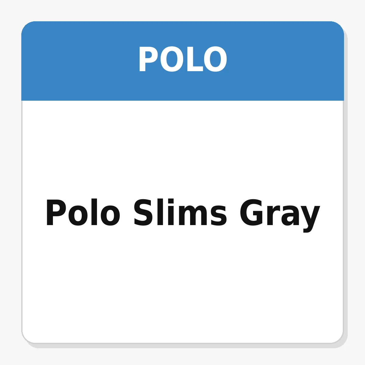 Polo Slims Gray